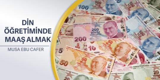 102: Din Öğretiminde Maaş Almak