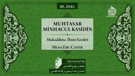 01. Ders: Mukaddime. İlmin Fazileti