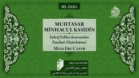 05. Ders: Tahrif Edilen Kavramlar. Nasihat (Hatırlatma)<span class="label label-danger">Yeni</span>