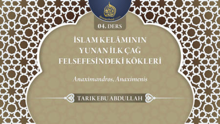 04. Ders: Anaximandros, Anaximenis<span class="label label-danger">Yeni</span>