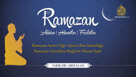 Ramazan Günahlara Mağfiret Olunan Aydır
